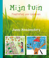 Mijn tuin - Janni Meedendorp (ISBN 9789081946339)