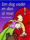 Een dag vader en dan al moe - P. Roorda (ISBN 9789027493781)