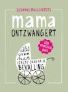 Mama ontzwangert | Susanne Mullenders (ISBN 9789082145502)
