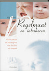 Regelmaat en inbakeren - R. Blom (ISBN 9789062387410)
