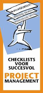 Checklists voor succesvol projectmanagement - (ISBN 9789058710352)