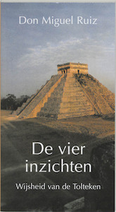 De vier inzichten - D.M. Ruiz (ISBN 9789020281989)