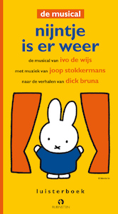 Nijntje is er weer - Ivo de Wijs, Dick Bruna (ISBN 9789047609704)