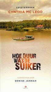 Hoe duur was de suiker - Cynthia McLeod (ISBN 9789047614692)