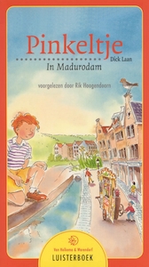 Pinkeltje in Madurodam - Dick Laan (ISBN 9789047508854)