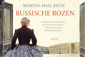 Russische rozen DL - Martha Hall Kelly (ISBN 9789049807375)