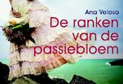 Ranken van de passiebloem - Ana Veloso (ISBN 9789049802288)