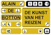 De kunst van het reizen - Alain de Botton (ISBN 9789049802646)