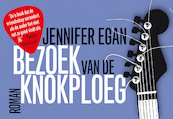 Bezoek van de knokploeg - Jennifer Egan (ISBN 9789049805265)