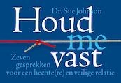 Houd me vast - Sue Johnson (ISBN 9789049805746)