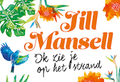 Ik zie je op het strand DL - Jill Mansell (ISBN 9789049807467)