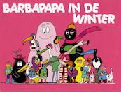 Barbapapa in de winter - Annette Tison, Talus Taylor (ISBN 9789025740801)