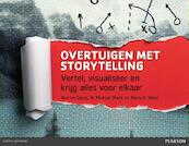 Overtuigen met storytelling - Martin Sykes, Nick Malik, Mark D. West (ISBN 9789043028479)