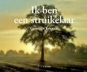 Ik ben een struikelaar - Geert De Kockere (ISBN 9789080039254)