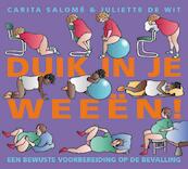 Duik in je weeën - Carita Salomé, Juliette de Wit (ISBN 9789049103828)