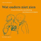 Wat ouders niet zien - L. van Blaaderen (ISBN 9789077822005)