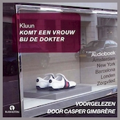 Komt een vrouw bij de dokter - Kluun (ISBN 9789462532557)