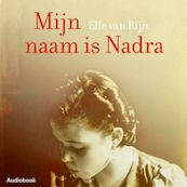 Mijn naam is Nadra - Elle van Rijn (ISBN 9789462532984)