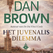 Het Juvenalis Dilemma - Dan Brown (ISBN 9789024593187)