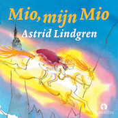 Mio, mijn Mio - Astrid Lindgren (ISBN 9789047628194)