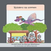 Ridders op sokken - Anaïd Haen, Django Mathijsen (ISBN 9789462179080)