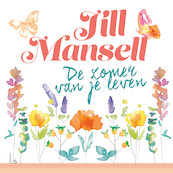 De zomer van je leven - Jill Mansell (ISBN 9789024598564)