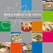 Breng balans in je menu - I.E.A. van der Kruk-Koster (ISBN 9789081549615)