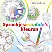 Sprookjesmandalas kleuren - Hanneke Koop (ISBN 9789460150647)