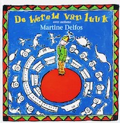 De wereld van Luuk - M.F. Delfos (ISBN 9789085605133)