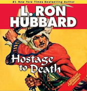 Stories from the Golden Age: Hostage to Death - L. Ron Hubbard (ISBN 9781592124633)