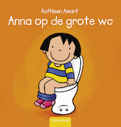 Op de grote wc - Kathleen Amant (ISBN 9789044804218)