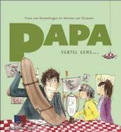 Papa, vertel eens - Frans van Houwelingen (ISBN 9789026600678)