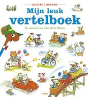 Richard Scarry Mijn leuk vertelboek - Richard Scarry (ISBN 9789044732337)