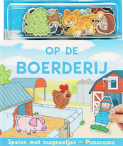 Op de boerderij - Magneetboekje Panorama - (ISBN 9789036620901)