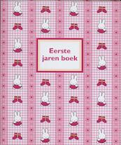 Nijntje 1e jarenboek rose - (ISBN 9789054246169)