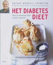 Het Diabetes Dieet - A. Worrall Thompson, A. Govindji, J. Suthering (ISBN 9789066117266)