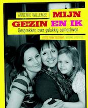 Mijn gezin en ik - Annemie Willemse (ISBN 9789490382513)