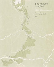 Strategisch laagland - C. Steenbergen, Clemens Steenbergen, J. van der Zwart (ISBN 9789064506079)