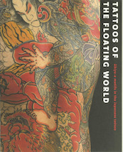 Tattoos of the floating world - T. Kitamura (ISBN 9789074822459)