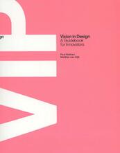 VIP vision in design - Paul Hekkert, Matthijs van Dijk (ISBN 9789063693718)