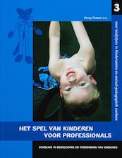 Het spel van kinderen voor professionals 3 - (ISBN 9789066656338)