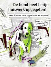 De hond heeft mijn huiswerk opgegeten ! - Donna Goldberg, Jennifer Zwiebel (ISBN 9789077557440)