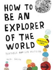 How to be an explorer of the world - Nederlandse editie - Keri Smith (ISBN 9789000308194)