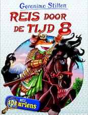 Reis door de tijd 8 - Geronimo Stilton (ISBN 9789085923459)