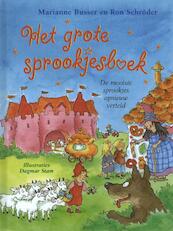 Het grote sprookjesboek voor jong en oud - Marianne Busser, Ron Schröder (ISBN 9789048826360)