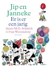 Jip en Janneke Er is er een jarig - Annie M.G. Schmidt (ISBN 9789045111995)