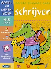 Eerste stappen naar schrijven 4-5 jaar - (ISBN 9789044701968)