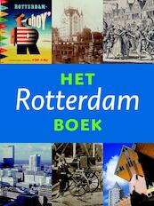 Het Rotterdam boek - Arie van der Schoor (ISBN 9789085260912)