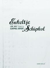 Enkeltje Schiphol - Karine Versluis, F. Guadeloupe (ISBN 9789081565714)