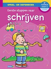 Eerste stappen naar schrijven 4-5 jaar - (ISBN 9789044722062)